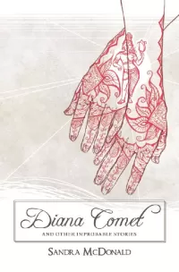 Diana Comet and Other Improbable Stories