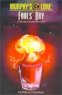 Fools' Day: A Tale from Bulfinche's Pub (Murphy's Lore #2)