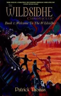 Welcome to the Wildsidhe (The Wildsidhe Chronicles #1)