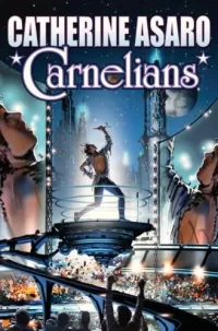 Carnelians (Saga of the Skolian Empire #12)