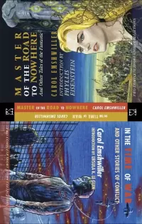 In the Time of War & Master of the Road to Nowhere