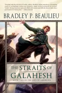 The Straits of Galahesh (The Lays of Anuskaya #2)