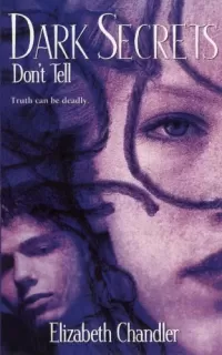 Don't Tell (Dark Secrets #2)