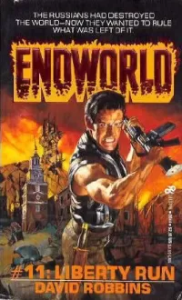 Liberty Run (Endworld #11)