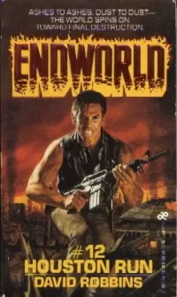 Houston Run (Endworld #12)