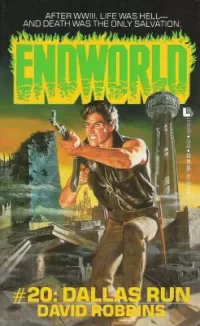 Dallas Run (Endworld #20)