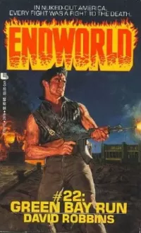 Green Bay Run (Endworld #22)