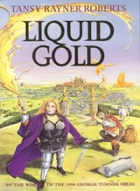 Liquid Gold (Mocklore #2)