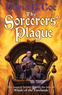 The Sorcerers' Plague (Blood of the Southlands #1)