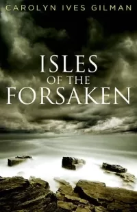 Isles of the Forsaken (Isles of the Forsaken #1)