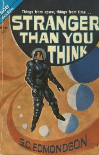 Stranger Than You Think