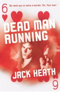 Dead Man Running (Agent Six of Hearts #4)