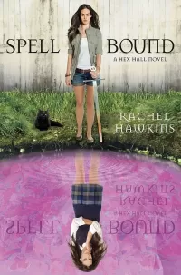 Spell Bound (Hex Hall #3)
