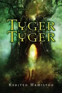 Tyger Tyger (Goblin Wars #1)