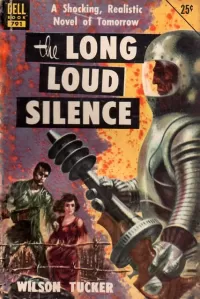 The Long Loud Silence