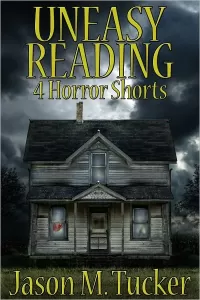 Uneasy Reading: 4 Horror Shorts