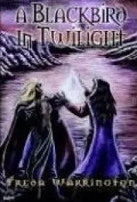 A Blackbird in Twilight (Blackbird #4)