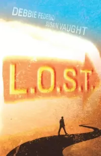 L.O.S.T. (L.O.S.T. #1)