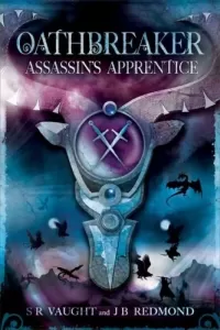 Assassin's Apprentice (Oathbreaker #1)