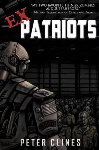 Ex-Patriots (Ex-Heroes #2)