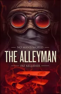 The Alleyman (No Man's World #3)