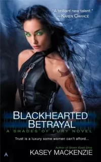 Blackhearted Betrayal (Shades of Fury #3)