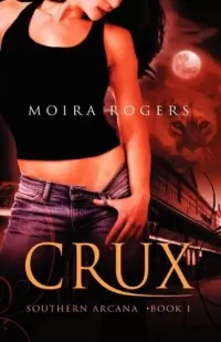 Crux (Southern Arcana #1)