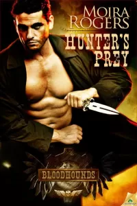 Hunter's Prey (Bloodhounds #2)