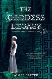 The Goddess Legacy (Goddess Test)