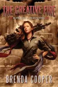 The Creative Fire (Ruby's Song #1)