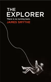 The Explorer (The Anomaly Quartet #1)