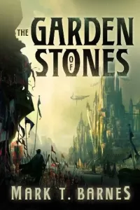 The Garden of Stones (The Echoes of the Empire #1)