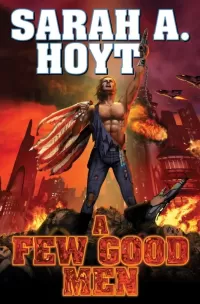 A Few Good Men (Earth's Revolution #1)