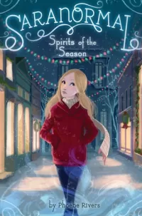 Spirits of the Season (Saranormal #4)