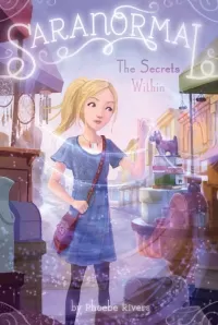 The Secrets Within (Saranormal #7)