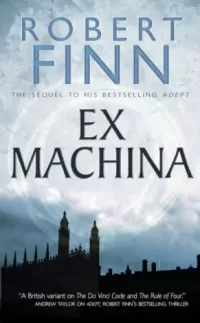 Ex Machina (Adept #2)