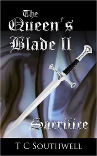 Sacrifice (The Queen's Blade #2)