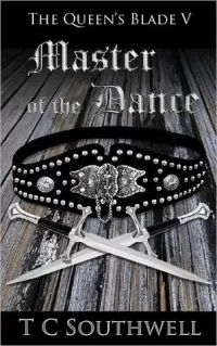 Master of the Dance (The Queen's Blade #5)