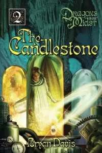 The Candlestone (Dragons in our Midst #2)