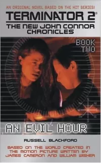 An Evil Hour (The New John Connor Chronicles #2)