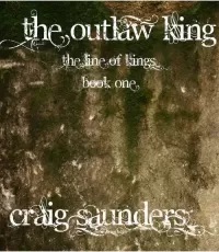 The Outlaw King (The Line of Kings #1)