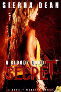 A Bloody Good Secret (Secret McQueen #2)