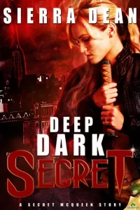 Deep Dark Secret (Secret McQueen #3)