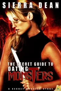 The Secret Guide to Dating Monsters (Secret McQueen)