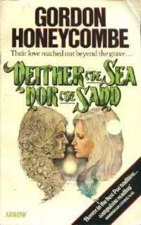 Neither the Sea Nor the Sand