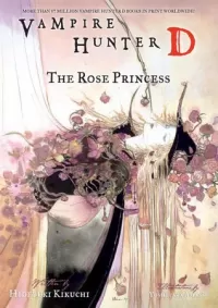 The Rose Princess (Vampire Hunter D #9)