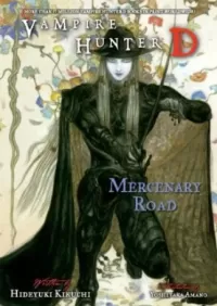 Mercenary Road (Vampire Hunter D #19)