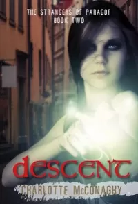 Descent (The Strangers of Paragor #2)