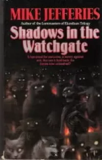 Shadows in the Watchgate