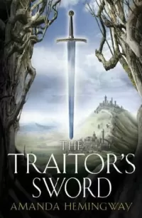 The Traitor's Sword (Sangreal Trilogy #2)